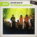 Setlist: The Very Best Of Jefferson Airplane LIVE专辑