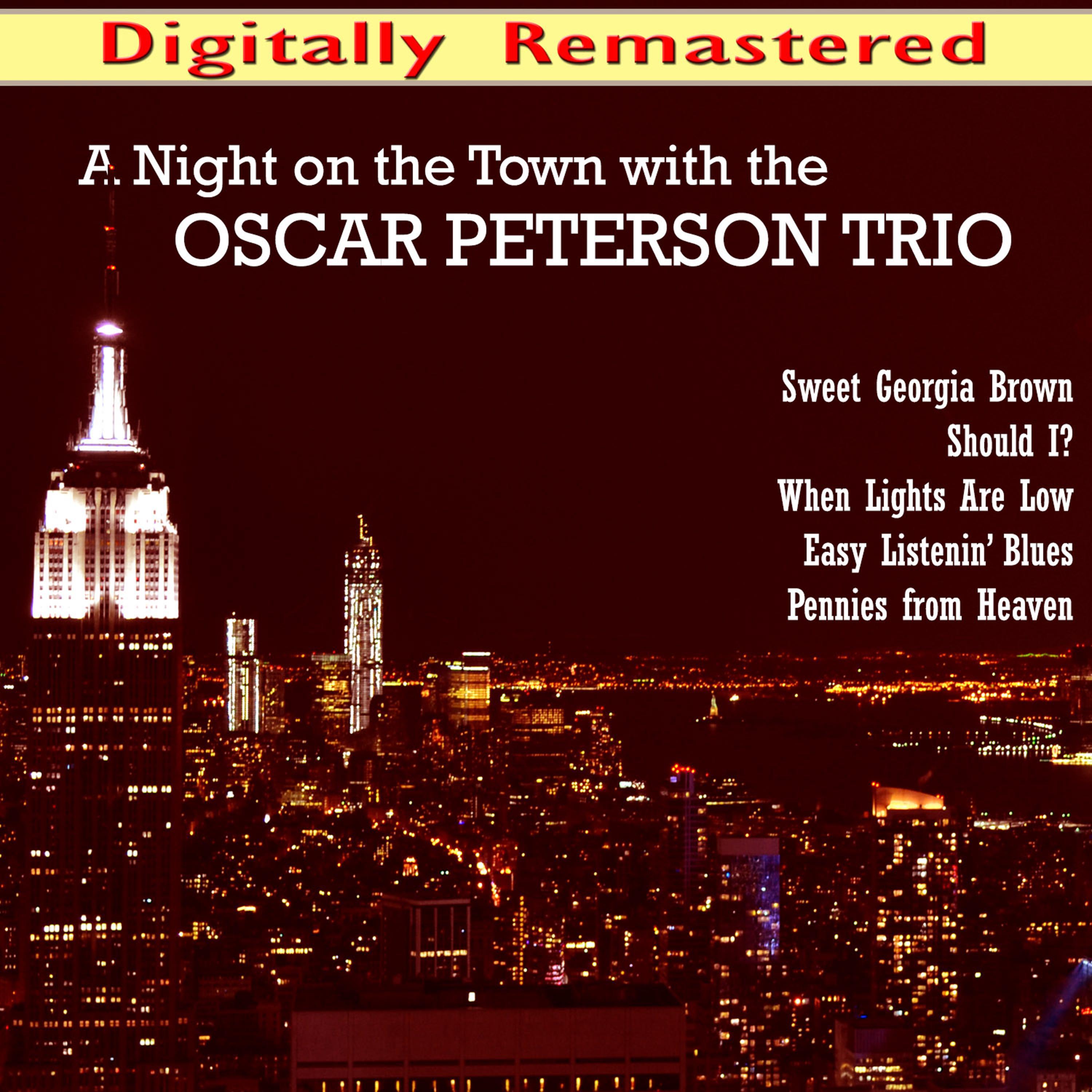 A Night on the Town with the Oscar Peterson Trio (Digitally Remastered)