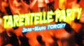 Tarentelle Party专辑