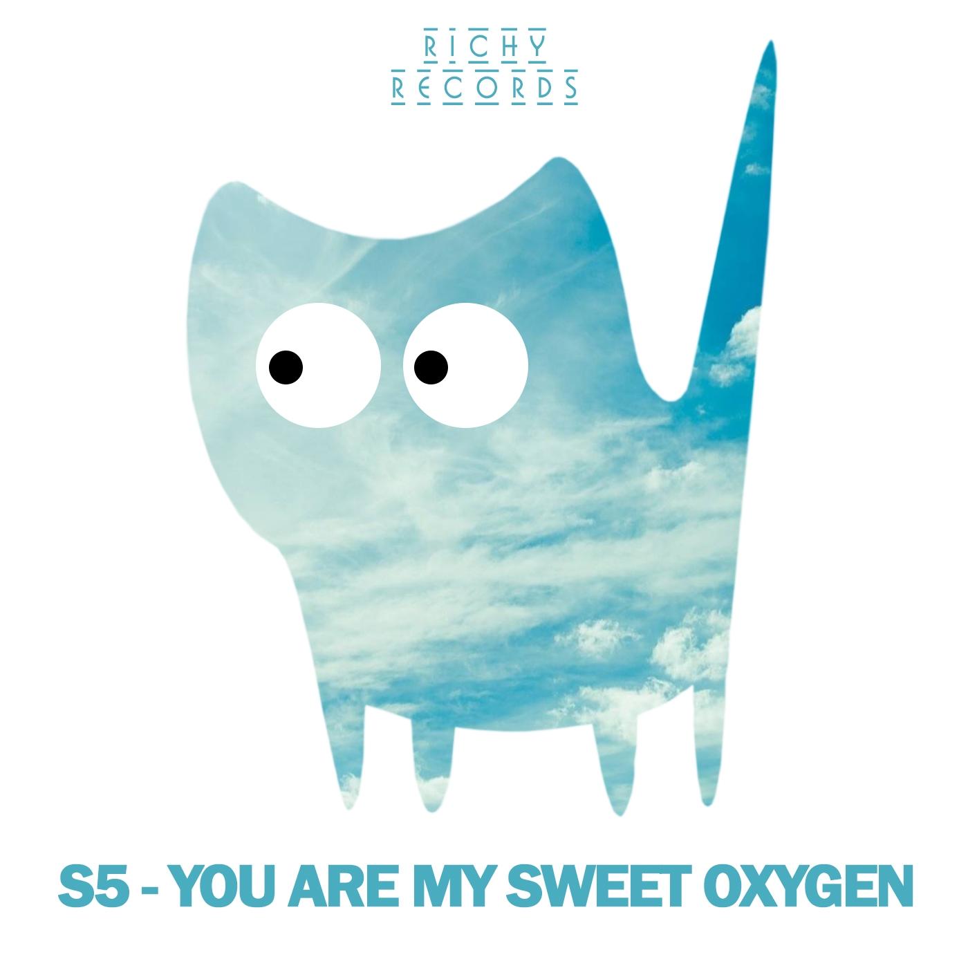 You Are My Sweet Oxygen