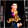 Cheb Khalas - Live Chante Hasni