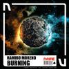 Ramiro Moreno - Burning (Original Mix)