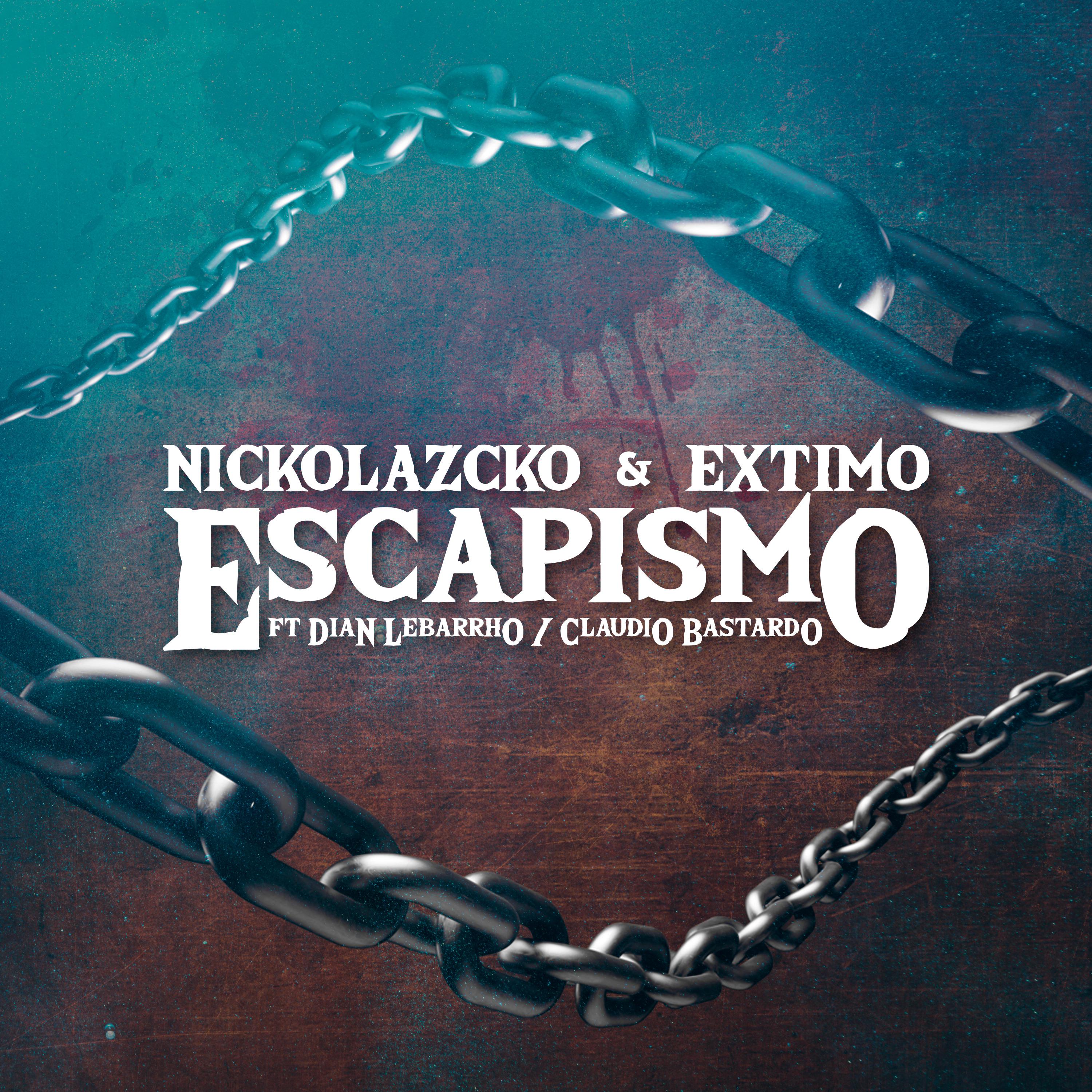 Nickolazcko - Escapismo