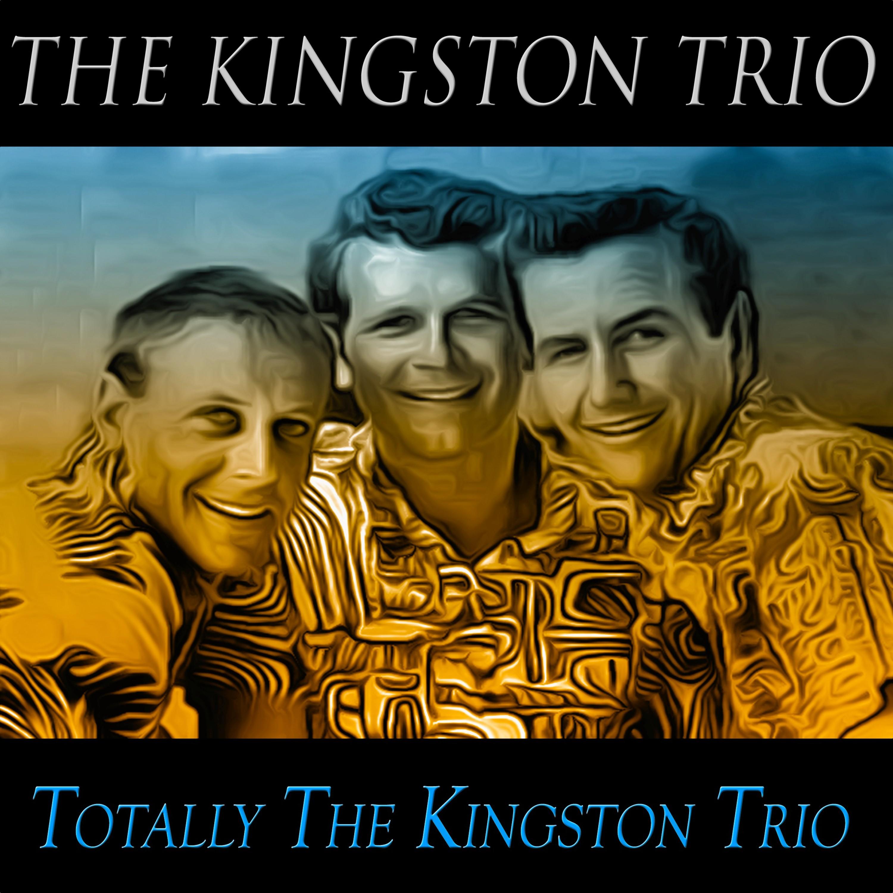 Totally the Kingston Trio