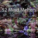 52 Mind Melters专辑