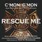 Rescue Me: C'mon, C'mon (Vocal) - Theme from the FX Television Series - Single (The Von Bondies)专辑