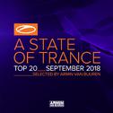 A State Of Trance Top 20 - September 2018 (Selected by Armin van Buuren)专辑