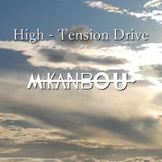 High - Tension Drive