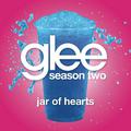 Jar Of Hearts (Glee Cast Version)