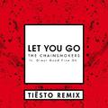 Let You Go (Tiësto Remix)