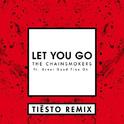 Let You Go (Tiësto Remix)专辑