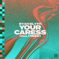 Ryan Blyth - Your Caress (All I Need) (Tmu Short Edit) (Clean) 140