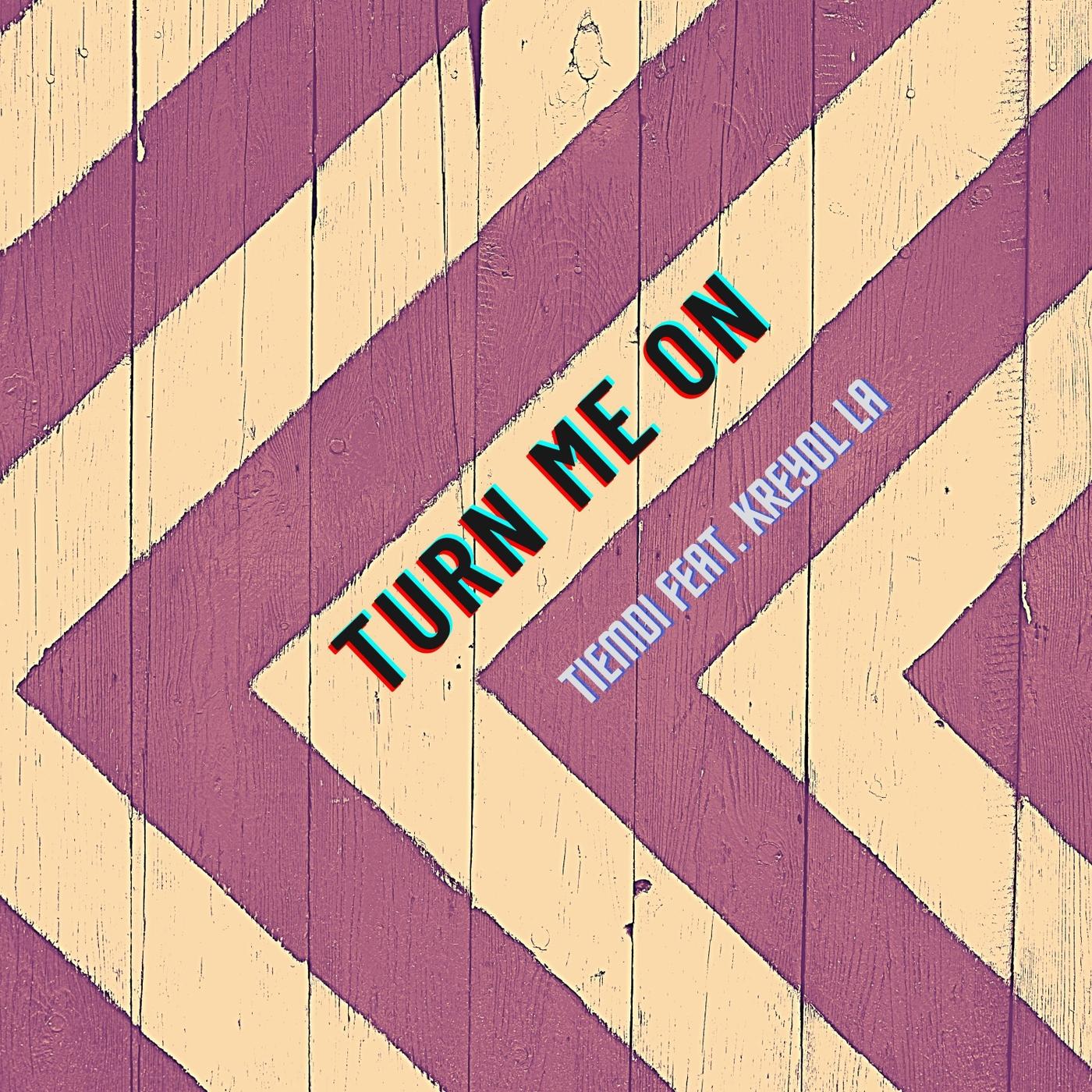Turn Me On (feat. Kreyol La)