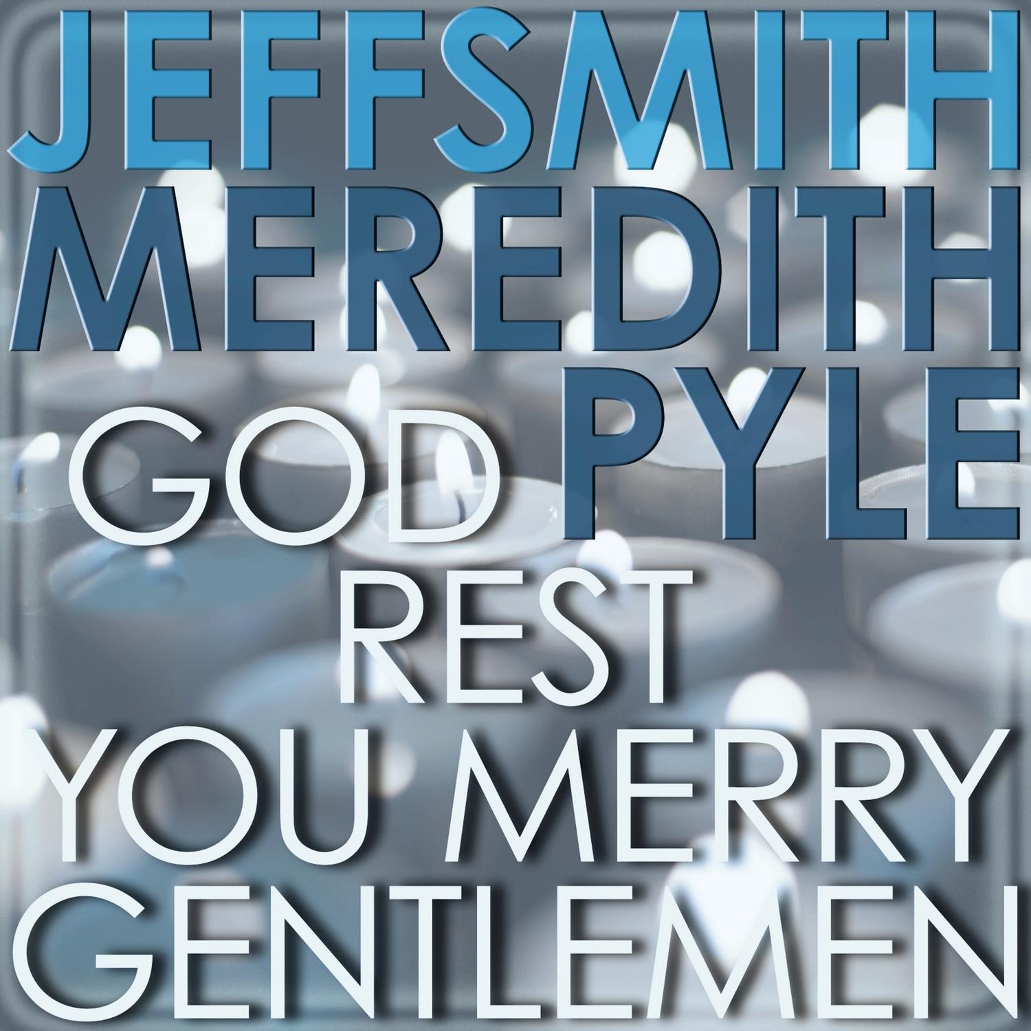 God Rest You Merry Gentlemen