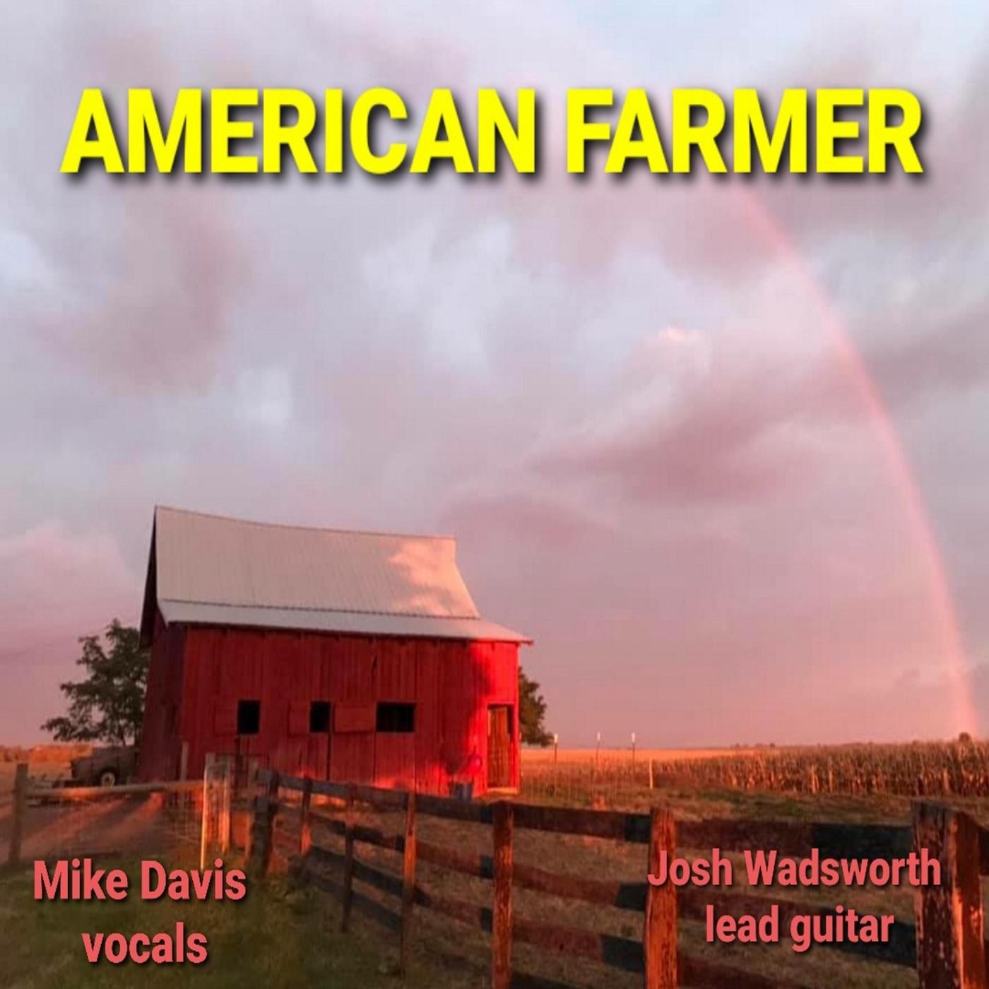 American Farmer (feat. Josh Wadsworth)