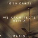Paris (We Architects Remix)专辑