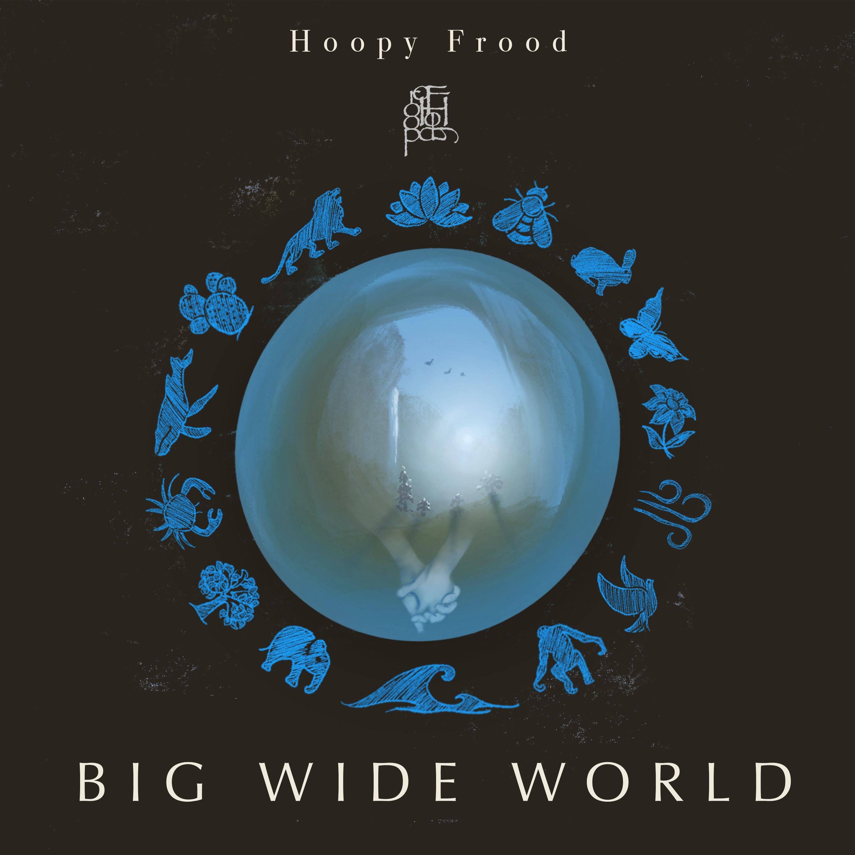 Big Wide World
