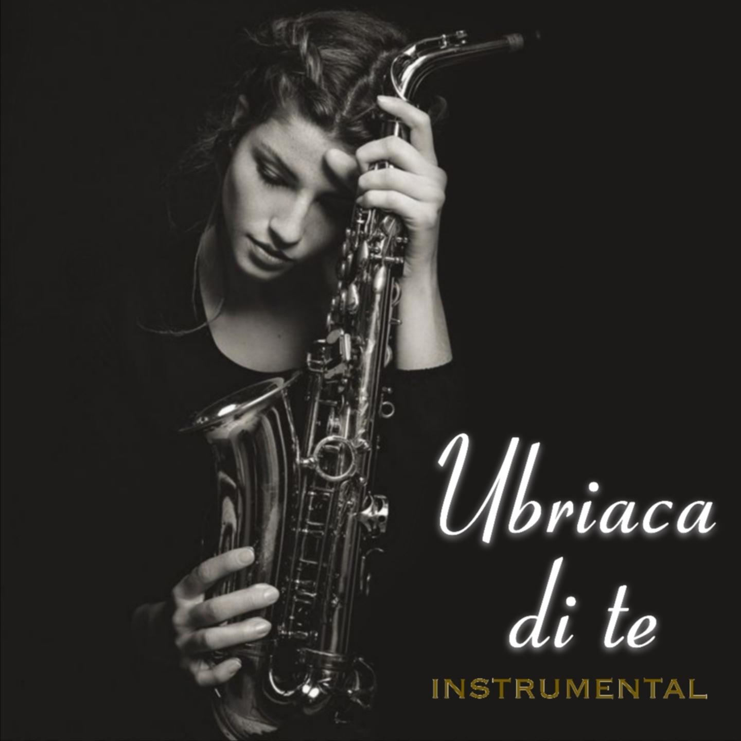 ubriaca di te (Instrumental)