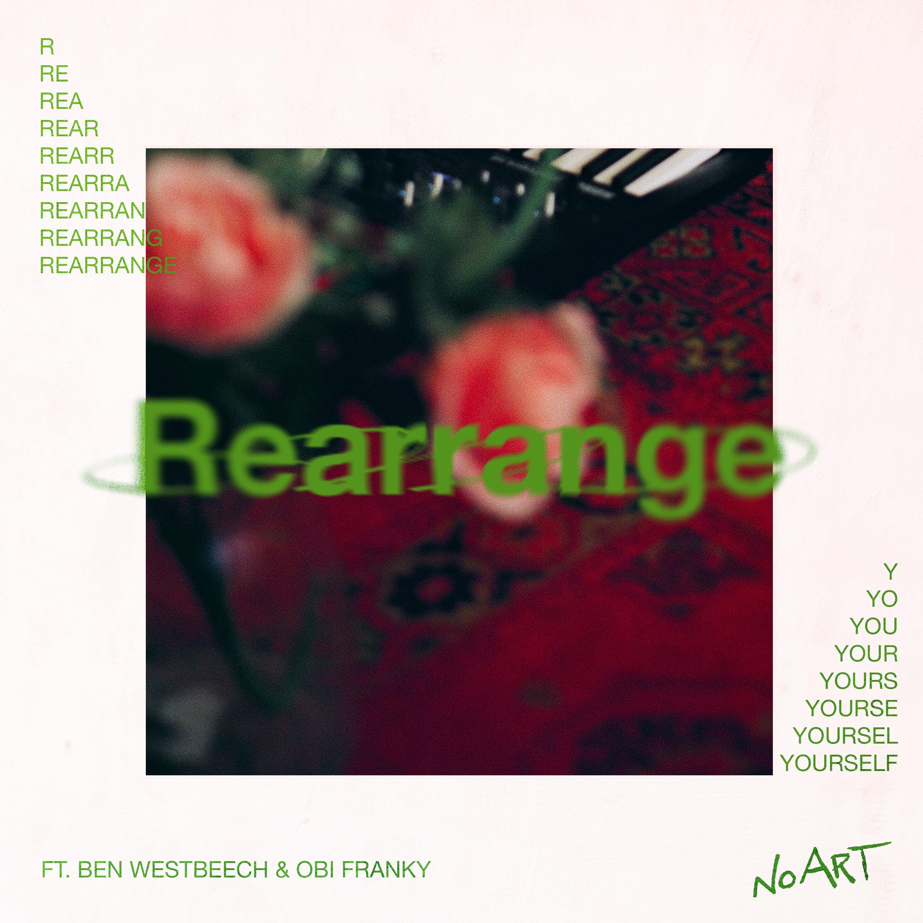 REARRANGE YOURSELF (Feat. Ben Westbeech & Obi Franky)