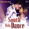 Keshab Dey - South Wala Dance