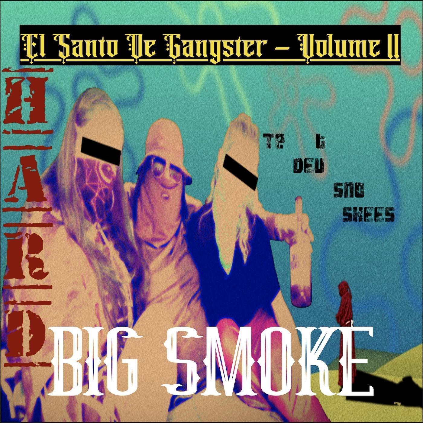 El Santo De Gangster, Vol. II