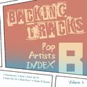 Backing Tracks / Pop Artists Index, B, (Bananarama / Band / Band Aid 20 / Band Aid 30 / Band Perry /专辑