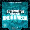 DJ JS07 - Automotivo Espacial de Andrômeda