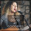 Adriana Vitale - Too Good at Goodbyes (Acoustic Version)