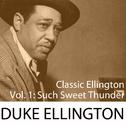 Classic Ellington, Vol. 1: Such Sweet Thunder专辑