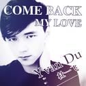 COME BACK MY LOVE专辑