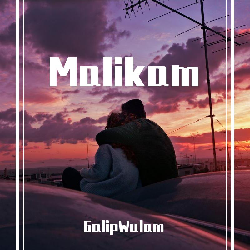 GalipWulam - Malikam