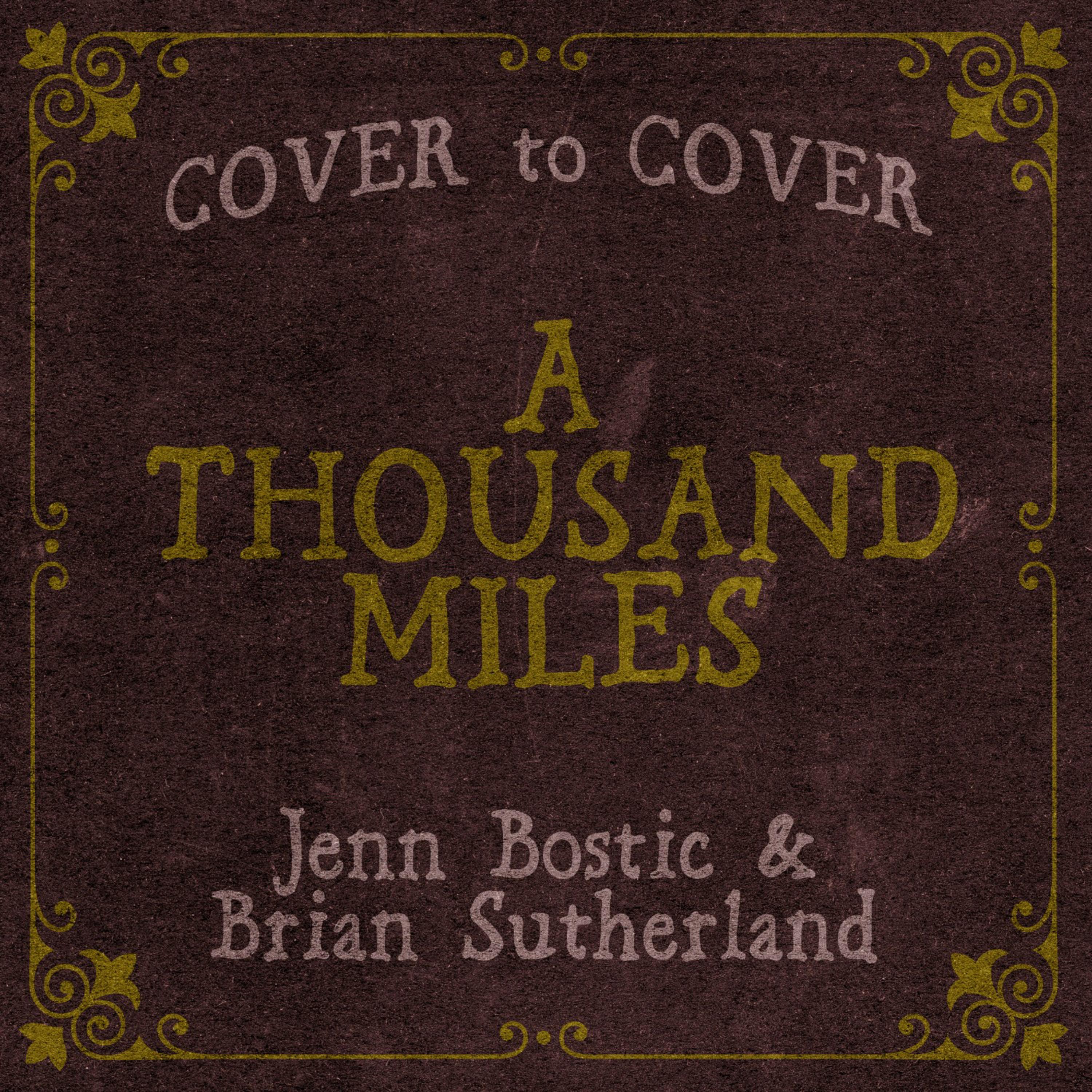 A Thousand Miles