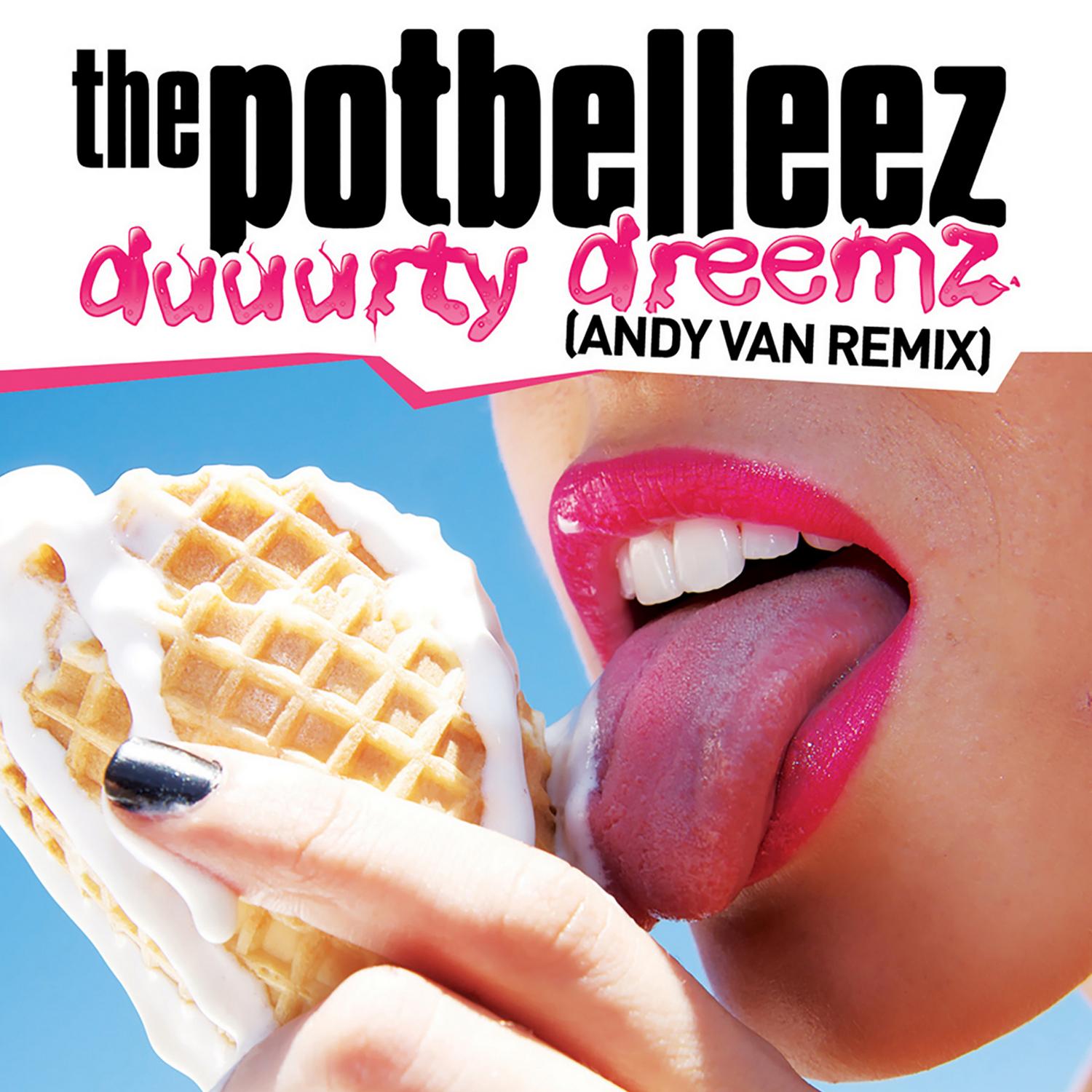 Duuurty Dreemz (Andy Van Remix)