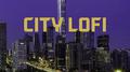 D.BGM #city lofi专辑