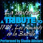 La sentence (A Tribute to 1789, Les Amants de la Bastille) - Single专辑