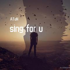 sing for u