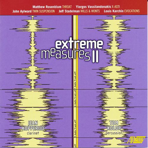 Clarinet and Percussion Music - VASSILANDONAKIS, Y. / AYLWARD, J. / STADELMAN, J. / KARCHIN, L. (Extreme Measures II) (Kopperud, Kolor)