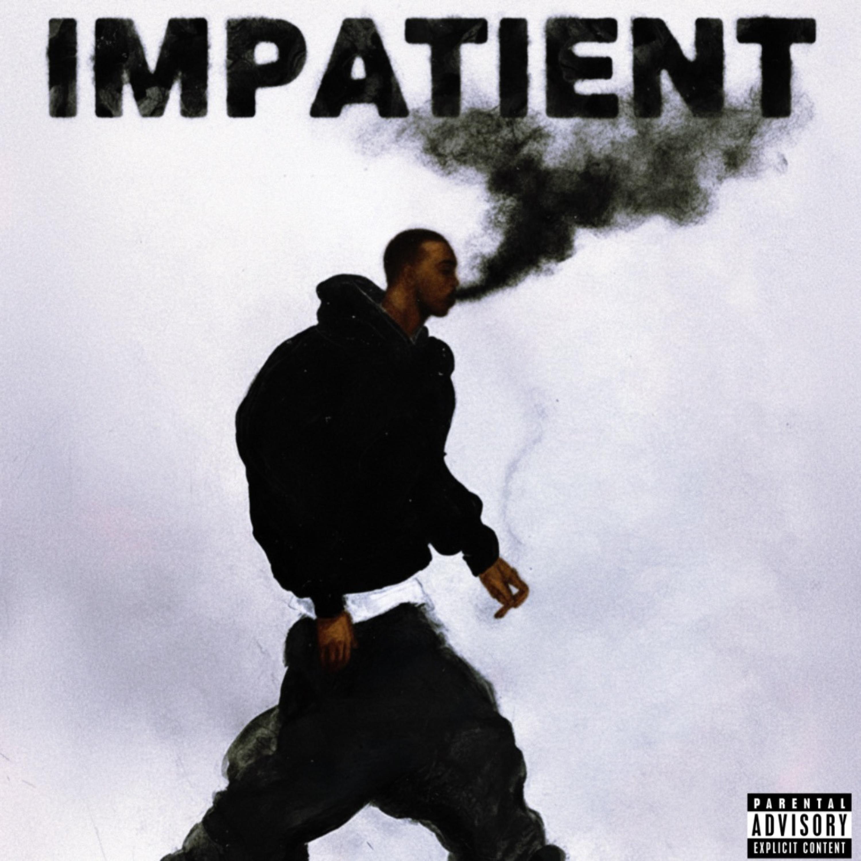 impatient