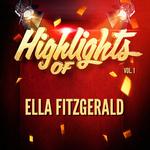 Highlights of Ella Fitzgerald, Vol. 1专辑