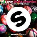 Bounce Generation (SCNDL & Uberjak'd Remixes)专辑