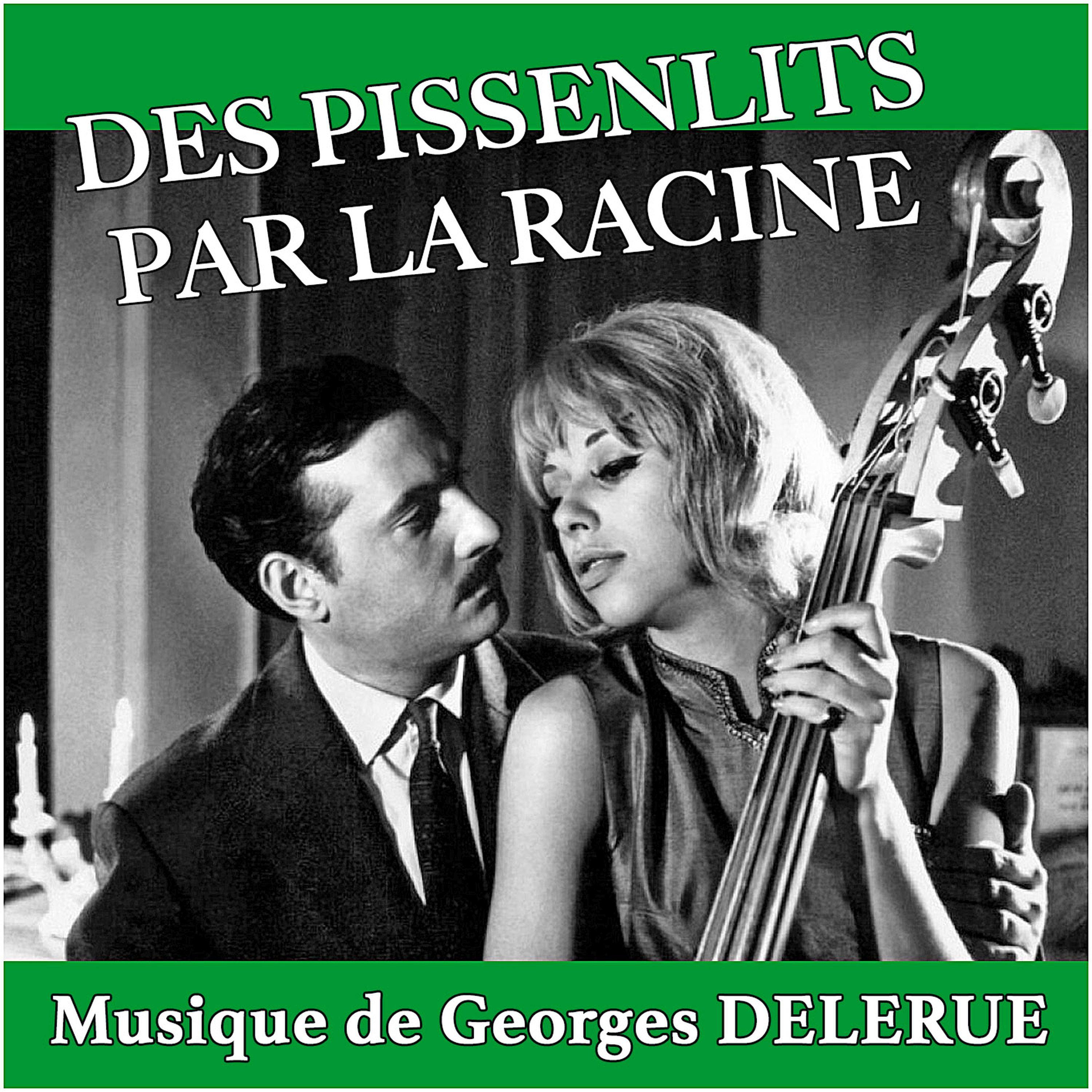 Des pissenlits par la racine (Original Motion Picture Soundtrack) – single专辑