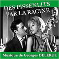 Des pissenlits par la racine (Original Motion Picture Soundtrack) – single