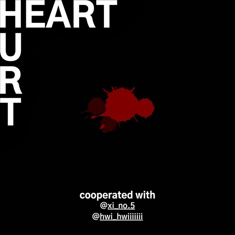 HEART, HURT