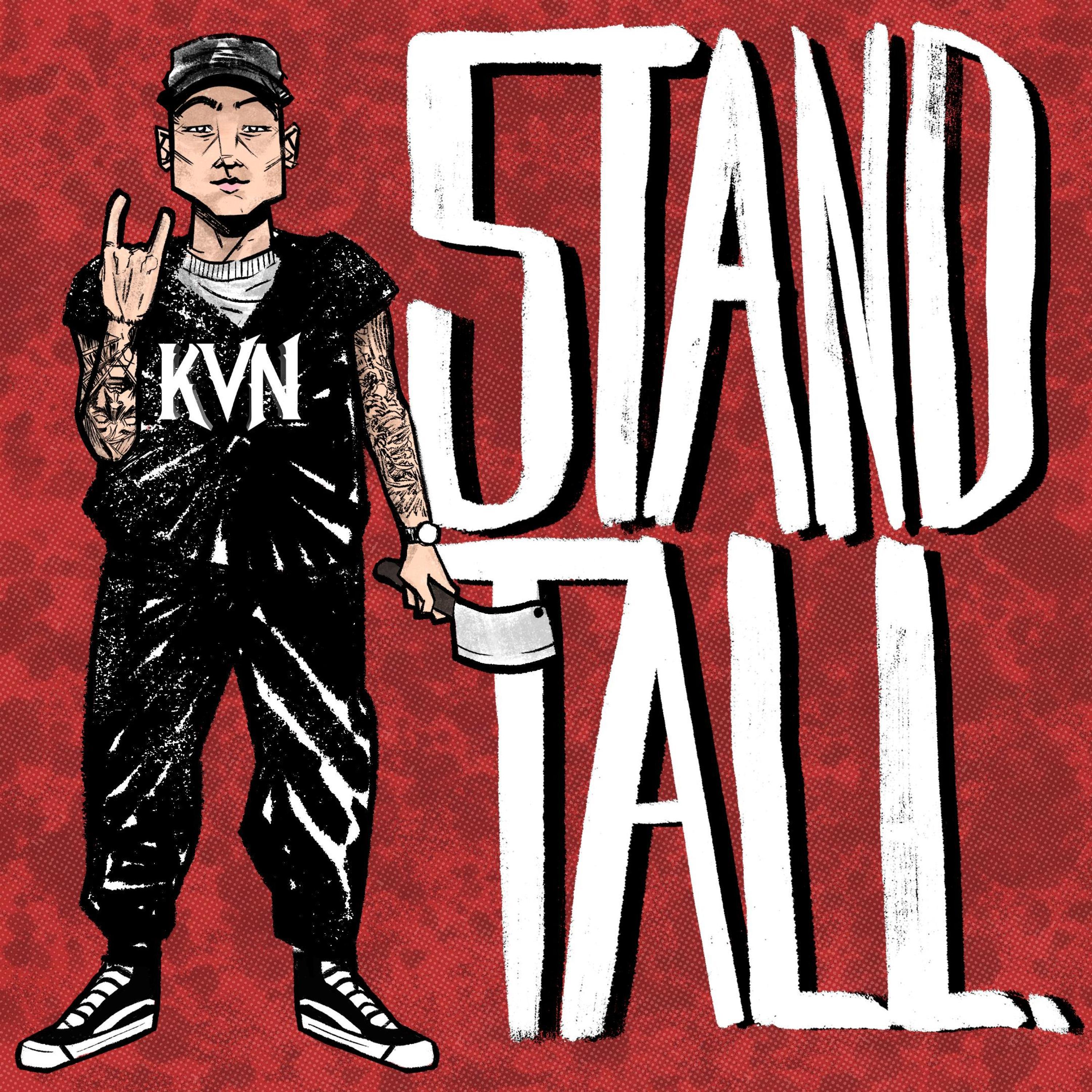 KVN - STAND TALL