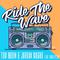 Ride the Wave (feat. Bigredcap) [Radio Edit]专辑