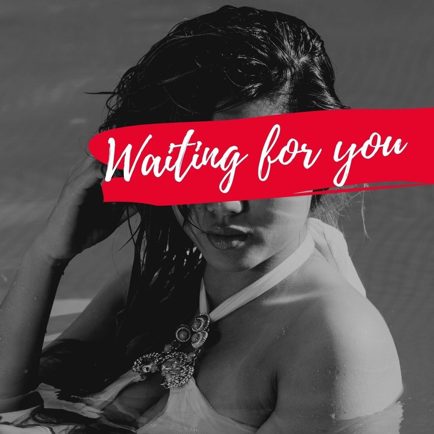 Waiting for You