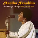 Wholy Holy (Live at New Temple Missionary Baptist Church, Los Angeles, January 13, 1972) [Single Edi专辑