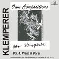 KLEMPERER, O.: Own Compositions, Vol. 4 - Piano and Vocal (Klemperer, Foss, Freudenthal, Harper, Sch