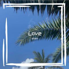 Love story（Prod.by MAI)