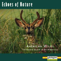 Echoes of Nature: American Wilds专辑